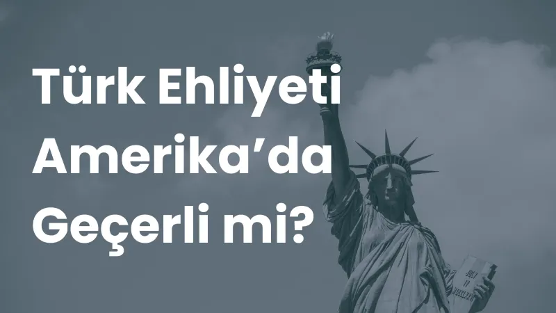 Özgürlük Heykeli önünde "Türk Ehliyeti Amerika'da Geçerli mi?" başlığı