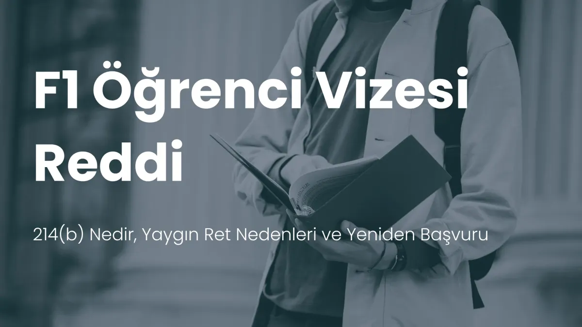 Amerika öğrenci vizesi reddi