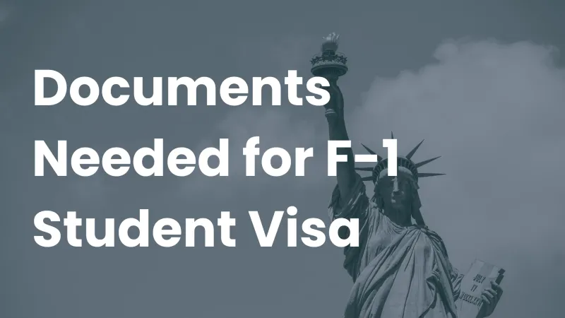 Statue of Liberty photo with the title Documents Needed for F-1 Student Visa