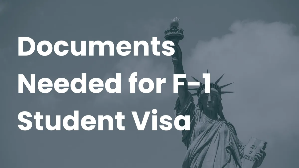 Statue of Liberty photo with the title Documents Needed for F-1 Student Visa