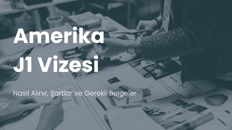Amerika J1 vizesi nedir