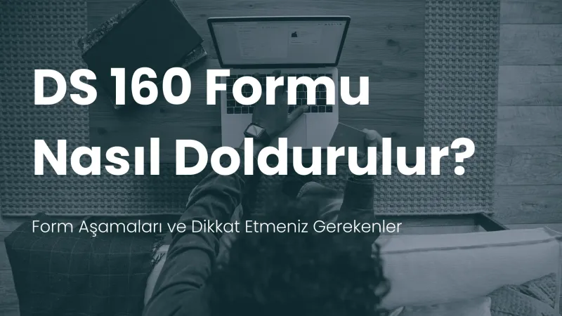 DS-160 formu nasıl doldurulur