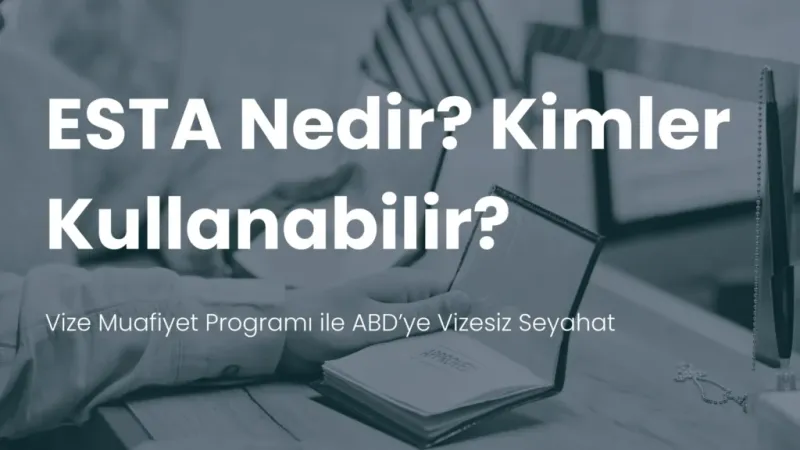 ESTA vizesi nedir