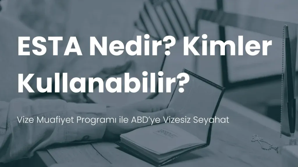 ESTA vizesi nedir