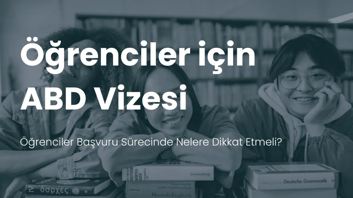 Öğrenciler için Amerika vizesi