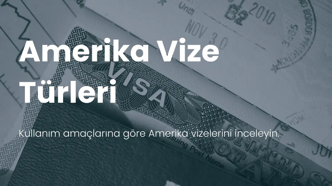 amerika vize türleri