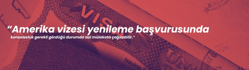 posta yoluyla abd vizesi yenileme uzatma başvurusu