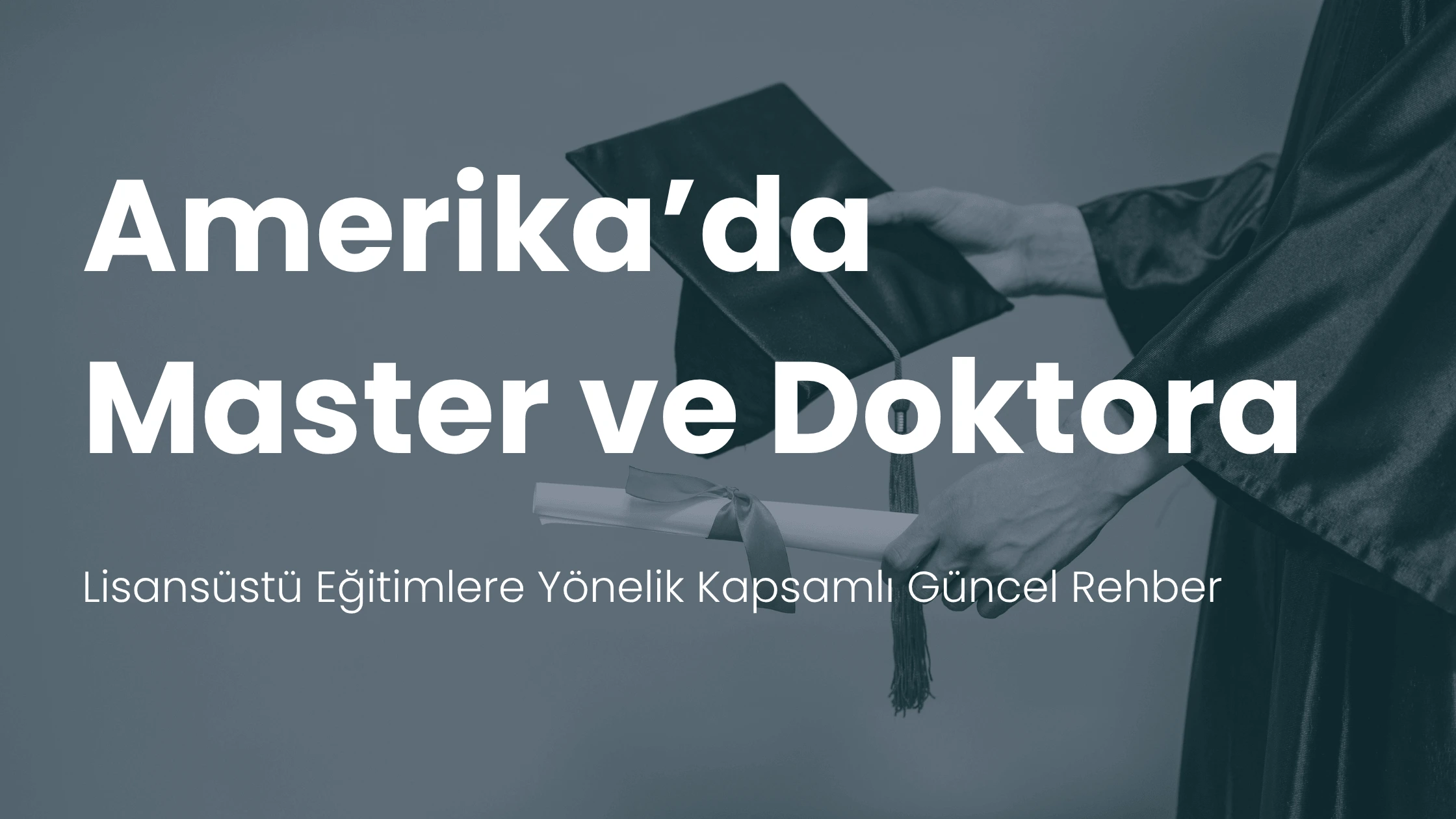 Amerika'da master doktora yapmak